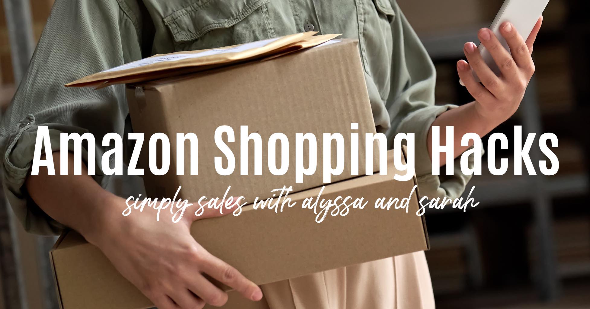 Amazon Shopping Hacks