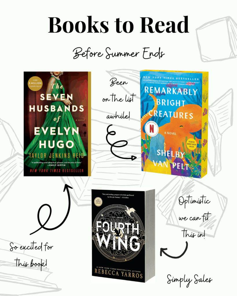 Three recommended books to read before summer: The Seven Husbands of Evelyn Hugo, Remarkably Bright Creatures, and Fourth Wing.