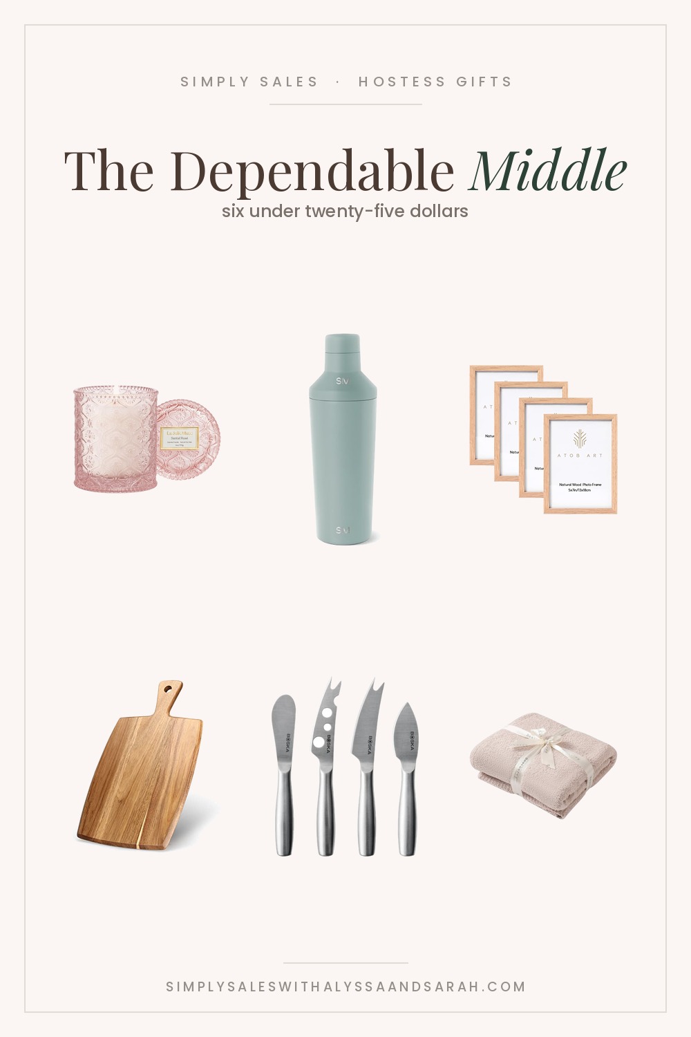 Six hostess gifts under twenty-five dollars: a LA JOLIE MUSE Santal Rosé candle, Simple Modern cocktail shaker, solid oak picture frames, an acacia charcuterie board, BOSKA cheese knife set and a knit throw blanket